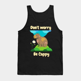 Don't Worry Be Cappy. Happy Cappybara Tank Top